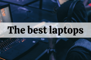 The best laptops