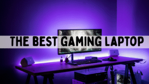 The best gaming laptop