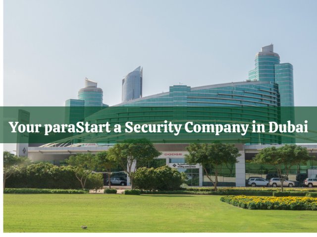 Start a Security Company in Dubai